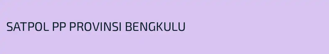SATPOL PP PROVINSI BENGKULU